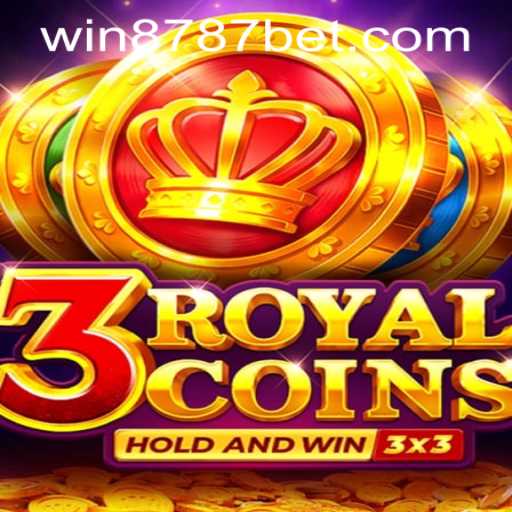 Discover the Thrilling World of 3royalcoins with 8787bet PH Login