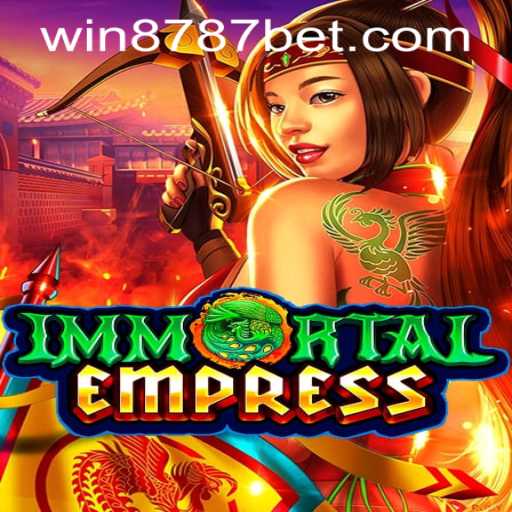Discover the Mesmerizing World of ImmortalEmpress: A Gaming Phenomenon with 8787bet PH Login