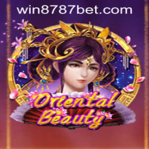 Exploring OrientalBeauty and Navigating 8787bet PH Login: An In-Depth Guide