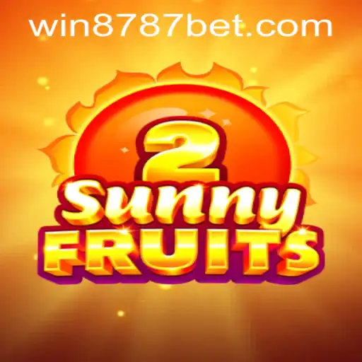 Explore the Exciting World of SunnyFruits2 and the 8787bet PH Login