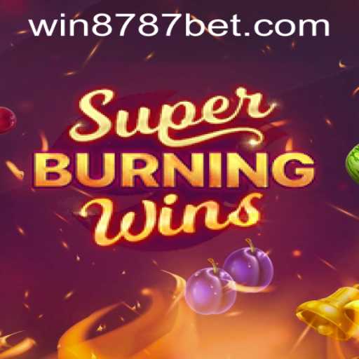 Exploring SuperBurningWins: The Thrilling Slot Game Everyone's Talking About