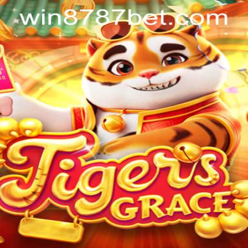 Exploring the World of TigersGrace and 8787bet PH Login